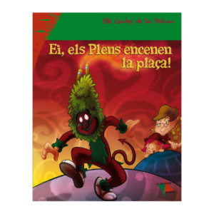Portada del libro infantil Ei, los Plenos encienden la plaza, de la colección Los Cuentos de la Patum. Encuéntralo en El Formiguer, el centro comercial del Berguedà.